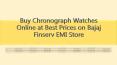 Buy Chronograph Watches Online at Best Prices on Bajaj Finserv EMI Store