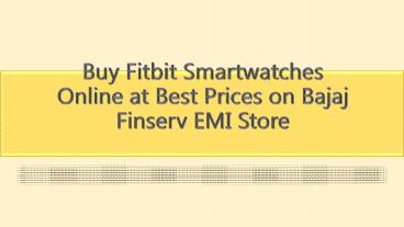 Buy Fitbit Smartwatches Online at Best Prices on Bajaj Finserv EMI Store
