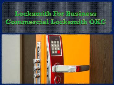 Locksmith For Business Commercial Locksmith OKC