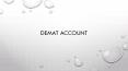 Open Demat Account Online |  Demat Account Opening PowerPoint PPT Presentation