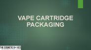 Vape Cartridge Packaging