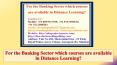 For the Banking Sector Which Courses Are Available in Distance Learning PowerPoint PPT Presentation