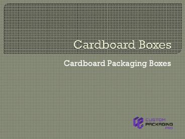 Printed Cardboard Boxes