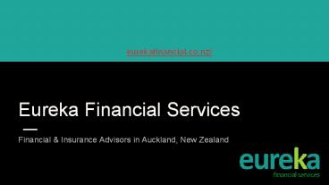 Eureka financial services - Insurance Advisory Firm Auckland