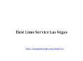 Best Limo Service Las Vegas PowerPoint PPT Presentation