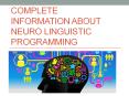 Complete information about Neuro linguistic programming PowerPoint PPT Presentation