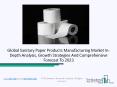 Global Sanitary Paper Product Manufacturing Market Report 2020 PowerPoint PPT Presentation