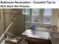 Bathroom Renovation – Essential Tips to Kick Start the Process PowerPoint PPT Presentation