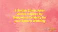Bollywood inspired stylish Ethnic Wear  for Sister's Wedding PowerPoint PPT Presentation