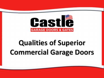 Qualities of Superior Commercial Garage Doors