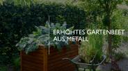 ERHÖHTES GARTENBEET AUS METALL