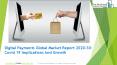 (2020-2023) Digital Payments Market Size, Share, Growth And Trends PowerPoint PPT Presentation