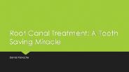 Root Canal Treatment: A Tooth Saving Miracle