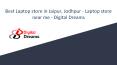 Best Laptop store in Jaipur, Jodhpur - Laptop store near me - Digital Dreams