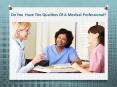 Do You  Have The Qualities Of A Medical Professional? PowerPoint PPT Presentation