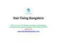 Get Back Your Hair By Hair Fixing Bangalore At Affordable price PowerPoint PPT Presentation