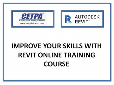 Improve Your Skills With Revit Online Training Course
