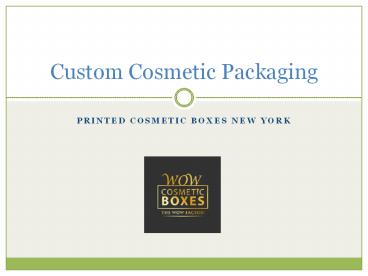 Custom Cosmetic Boxes Wholesale