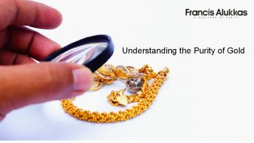 Francis Alukkas- What is 916 gold ?