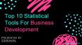 Top 10 statistical tools for business development PowerPoint PPT Presentation