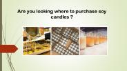 where to purchase soy candles