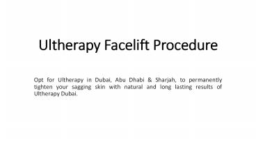 Ultherapy Facelift Procedure