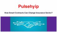 How Smart Contracts Can Change Insurance Sector?