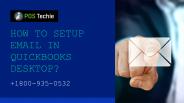 How to setup your email service in QuickBooks Desktop?