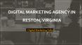 Digital Marketing Agency in Reston, Virginia PowerPoint PPT Presentation