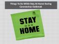Things To Do While Stay At Home During Coronavirus Outbreak PowerPoint PPT Presentation