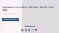 Fragrance Oil Market Research Report 2019-2025 PowerPoint PPT Presentation