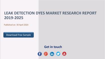 Leak Detection Dyes Market Research Report 2019-2025