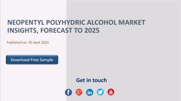 Neopentyl Polyhydric Alcohol Market Insights, Forecast to 2025