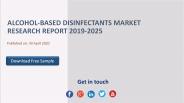 Alcohol-Based Disinfectants Market Research Report 2019-2025