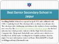 Best Senior Secondary School in Jaipur PowerPoint PPT Presentation
