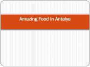 Amazing Food in Antalya