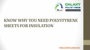KNOW WHY YOU NEED POLYSTYRENE SHEETS FOR INSULATION