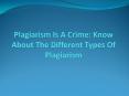 Most Common Types of Plagiarism and How to Avoid Them PowerPoint PPT Presentation