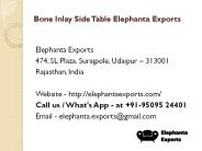 Bone Inlay Side Table Elephanta Exports