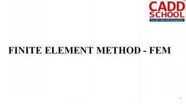 FEM|CADD SCHOOL | Finite Element Method software training in Chennai