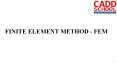 FEM|CADD SCHOOL | Finite Element Method software training in Chennai PowerPoint PPT Presentation