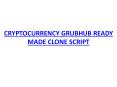 CRYPTOCURRENCY GRUBHUB READY MADE CLONE SCRIPT PowerPoint PPT Presentation