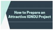 How to prepare an attractive IGNOU Assignment