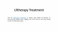 Ultherapy Treatment PowerPoint PPT Presentation
