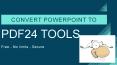 Convert Powerpoint To PDF Free Online And Secure Tools PowerPoint PPT Presentation