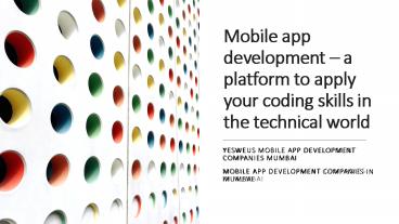 Mobile App Development Companies Mumbai | Yesweus