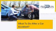 What To Do After a Car Accident?