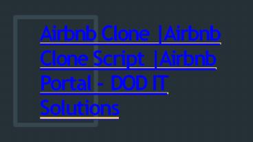 Airbnb Clone Script | Airbnb Portal - DOD IT Solutions