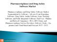 Pharmacovigilance and Drug Safety Software Market is Projected to Reach Valuation of US$143.6 mn by 2022 PowerPoint PPT Presentation