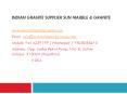 Indian Granite Supplier Sun Marble & Granite PowerPoint PPT Presentation